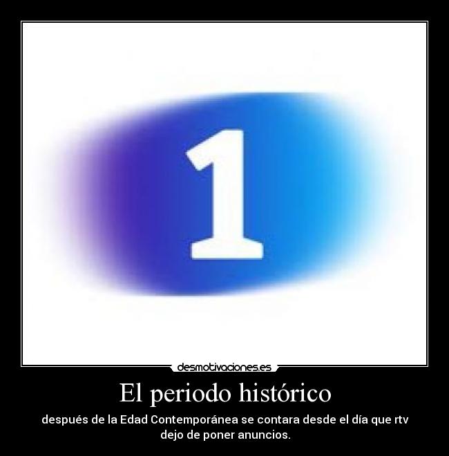 El periodo histórico -