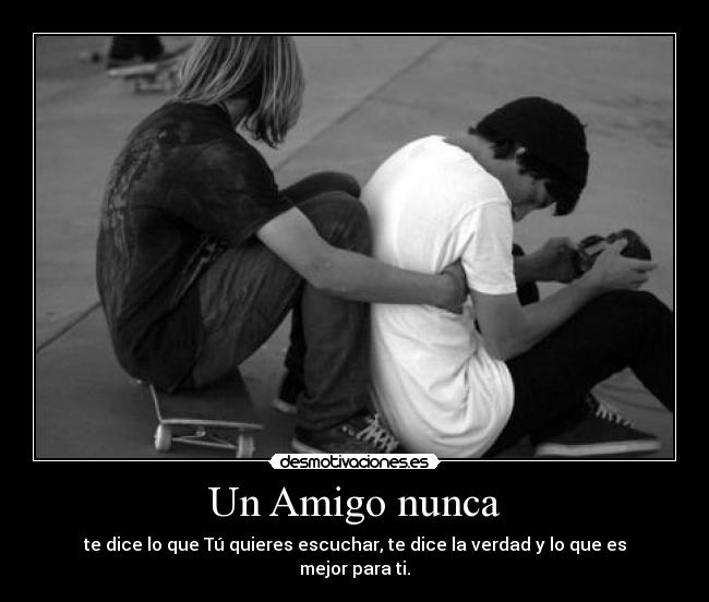 Un Amigo nunca - 