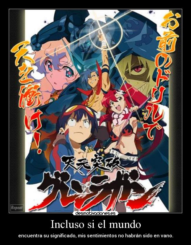 Incluso si el mundo - encuentra su significado, mis sentimientos no habrán sido en vano.