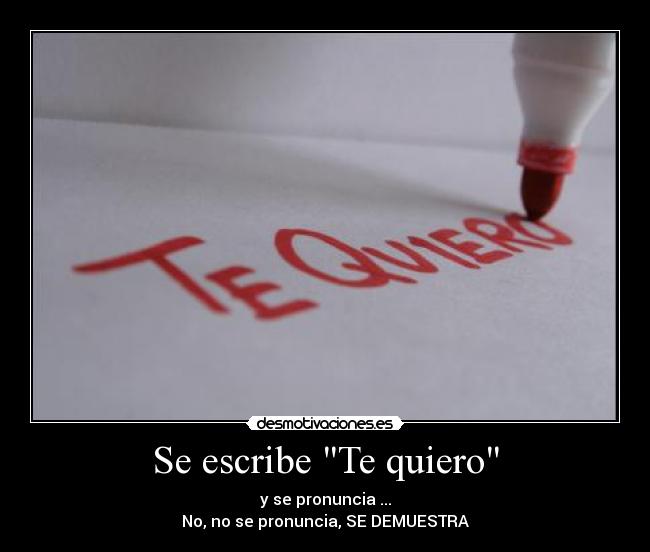 Se escribe Te quiero - 