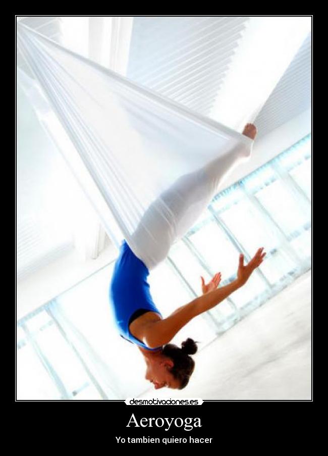 Aeroyoga - Yo tambien quiero hacer