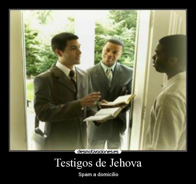 Testigos de Jehova - Spam a domicilio