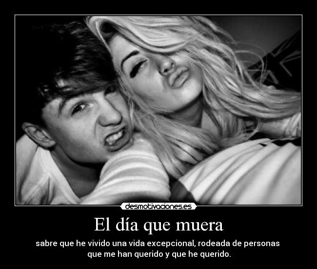 El día que muera -