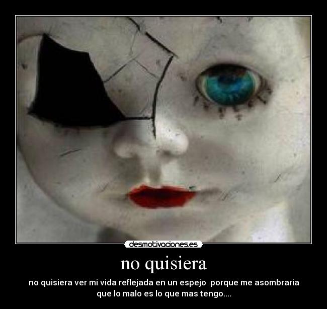 no quisiera - 
