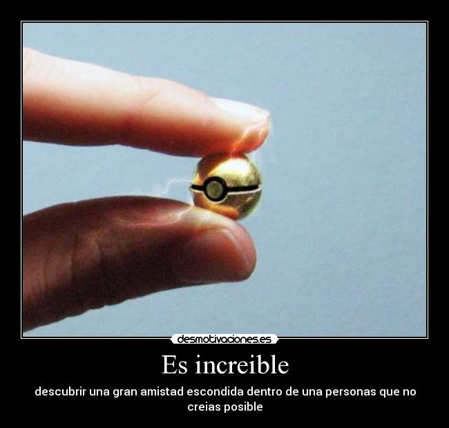 Es increible - 