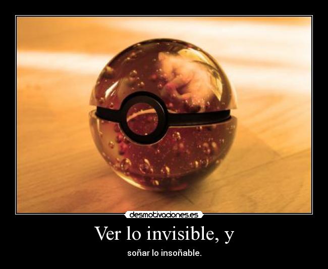 Ver lo invisible, y - 
