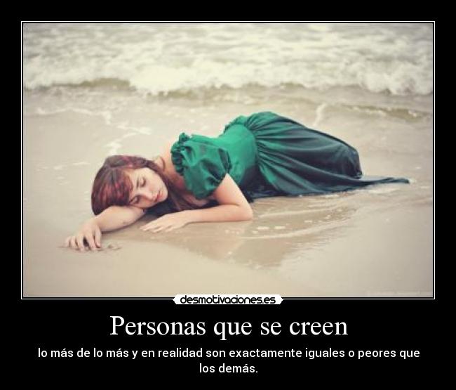 Personas que se creen -