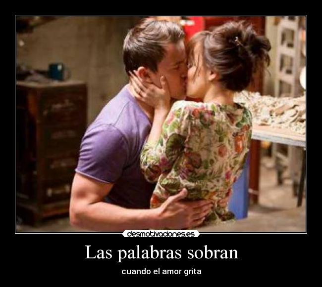 Las palabras sobran -