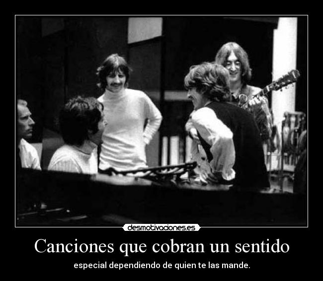 Canciones que cobran un sentido -