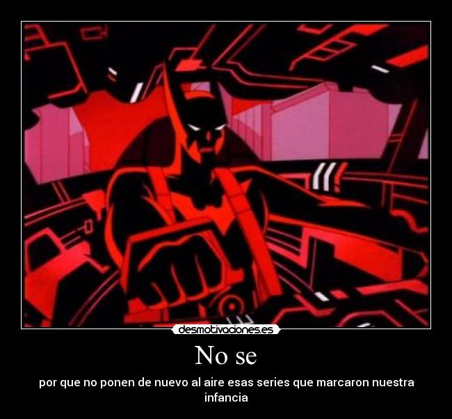 carteles batman beyond desmotivaciones