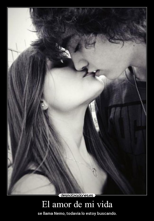 El amor de mi vida -