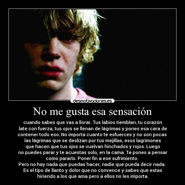 No me gusta esa sensación - 