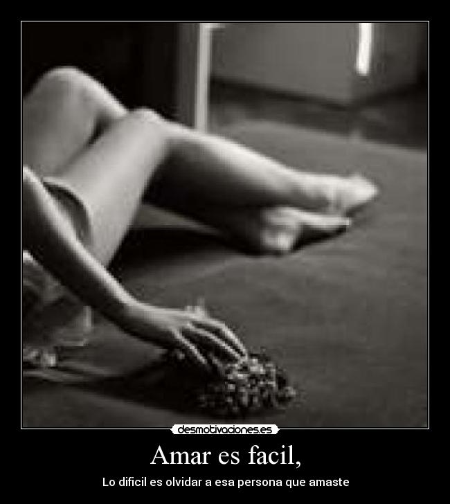 Amar es facil, - 