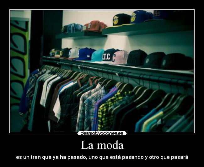 carteles cartel manana moda vestimenta una mente egoista avariciosa nah desmotivaciones