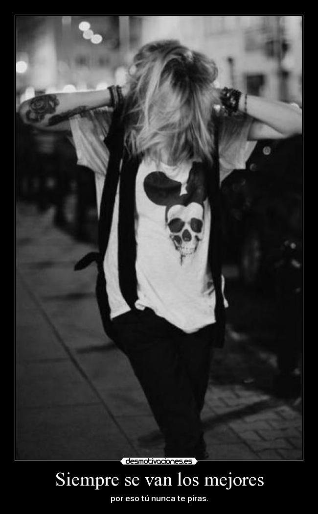 Siempre se van los mejores - 