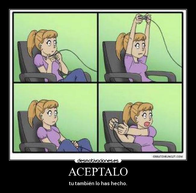 ACEPTALO - tu también lo has hecho.