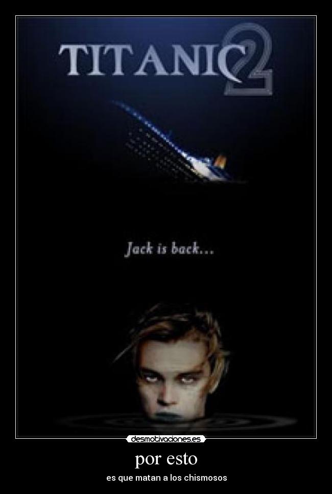 por esto - es que matan a los chismosos