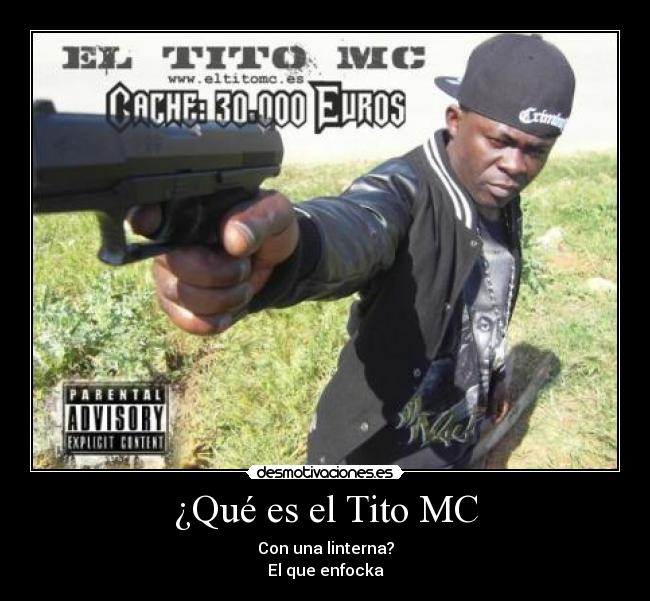¿Qué es el Tito MC - 
