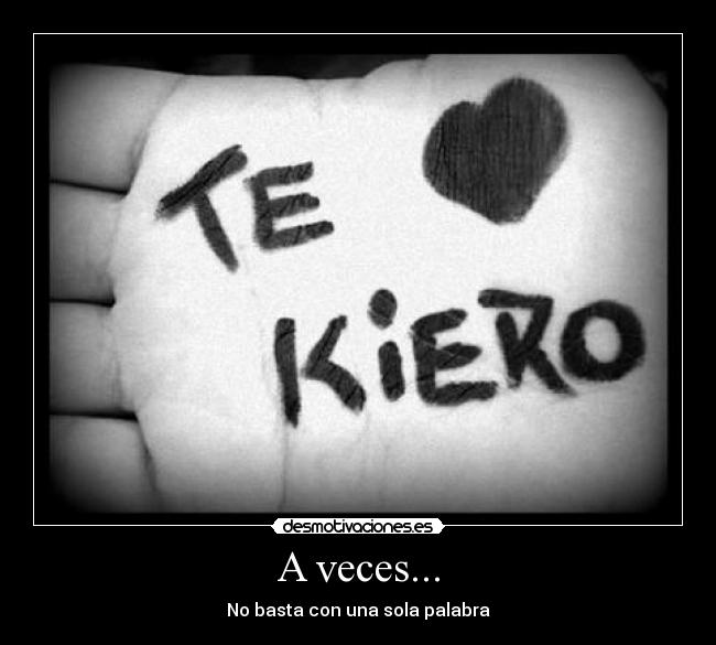 A veces... -