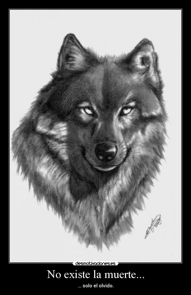 No existe la muerte... -