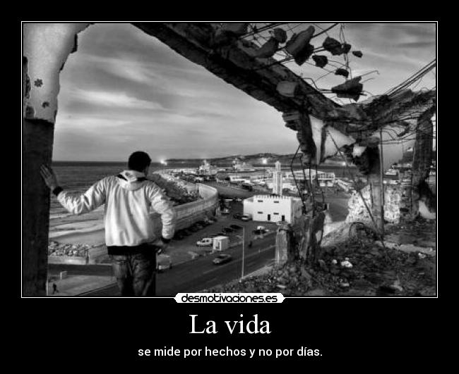 La vida -
