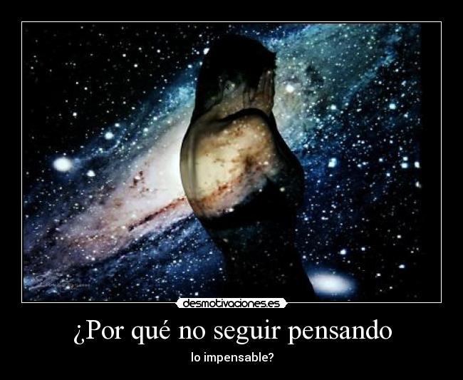 ¿Por qué no seguir pensando - 