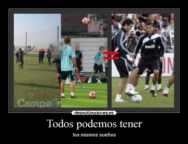 Todos podemos tener -