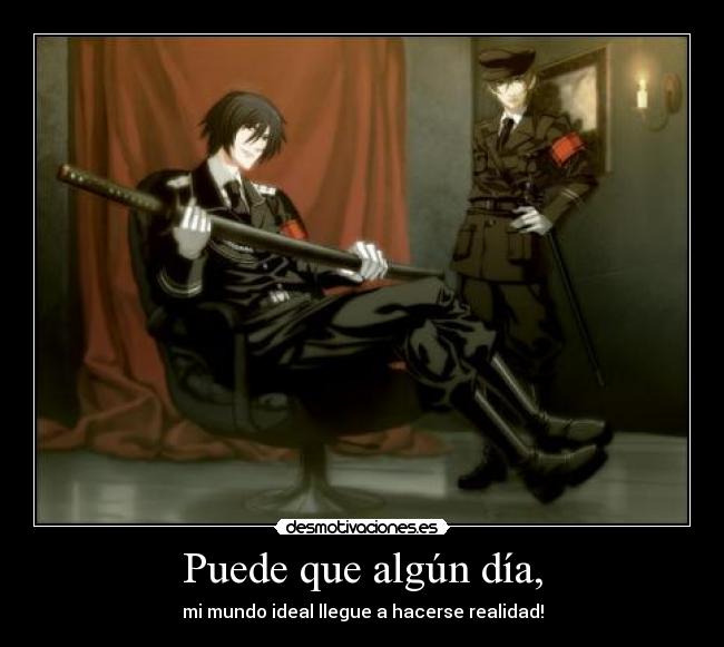 Puede que algún día, -