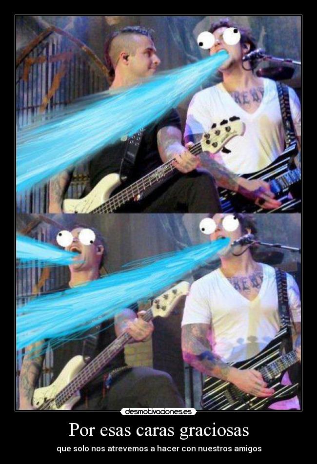 Por esas caras graciosas - que solo nos atrevemos a hacer con nuestros amigos