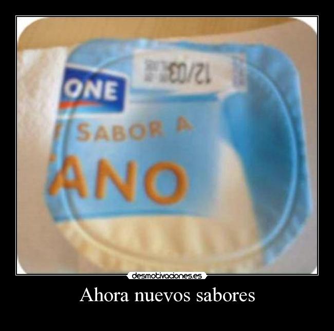 Ahora nuevos sabores -