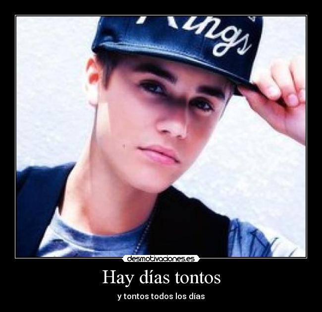 Hay días tontos - y tontos todos los días