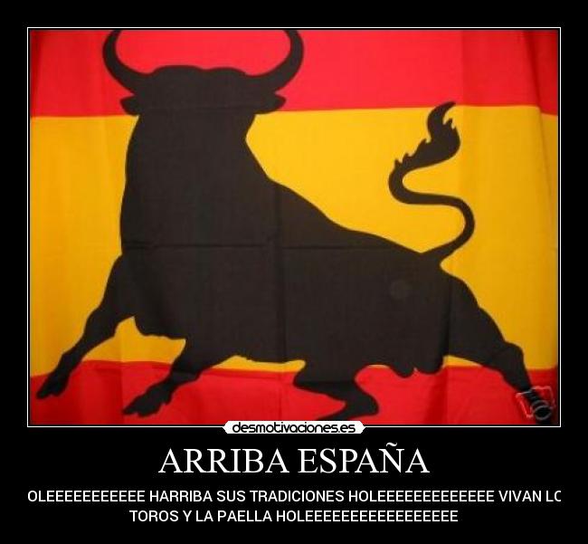 ARRIBA ESPAÑA -