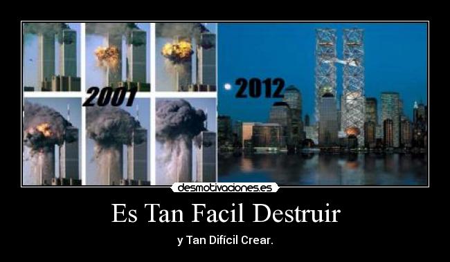 Es Tan Facil Destruir -