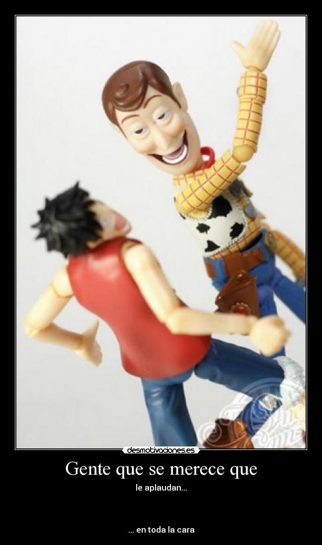 Gente que se merece que -