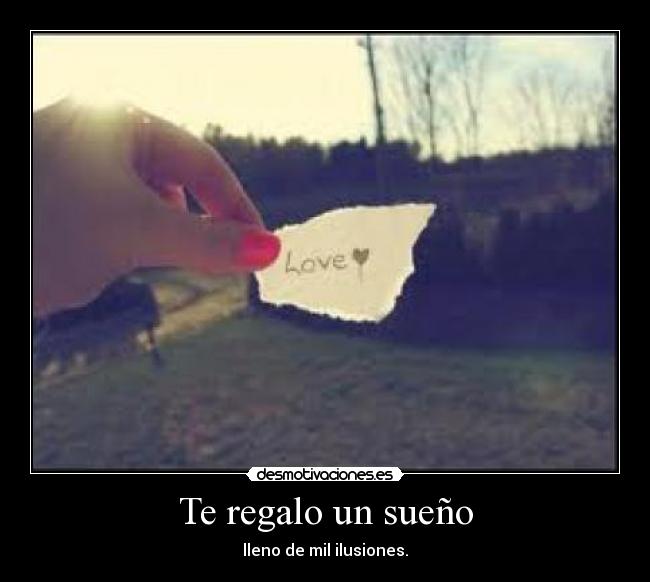 Te regalo un sueño - 