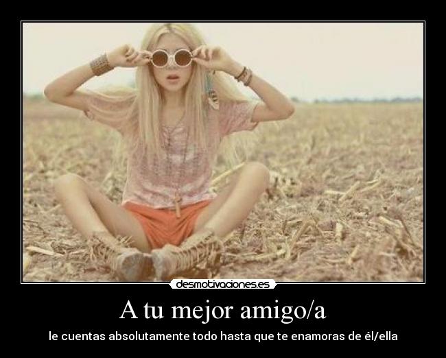 A tu mejor amigo/a - 
