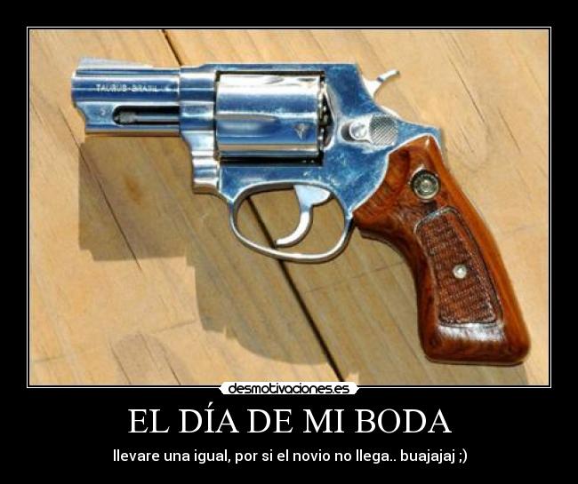 EL DÍA DE MI BODA - llevare una igual, por si el novio no llega.. buajajaj ;)