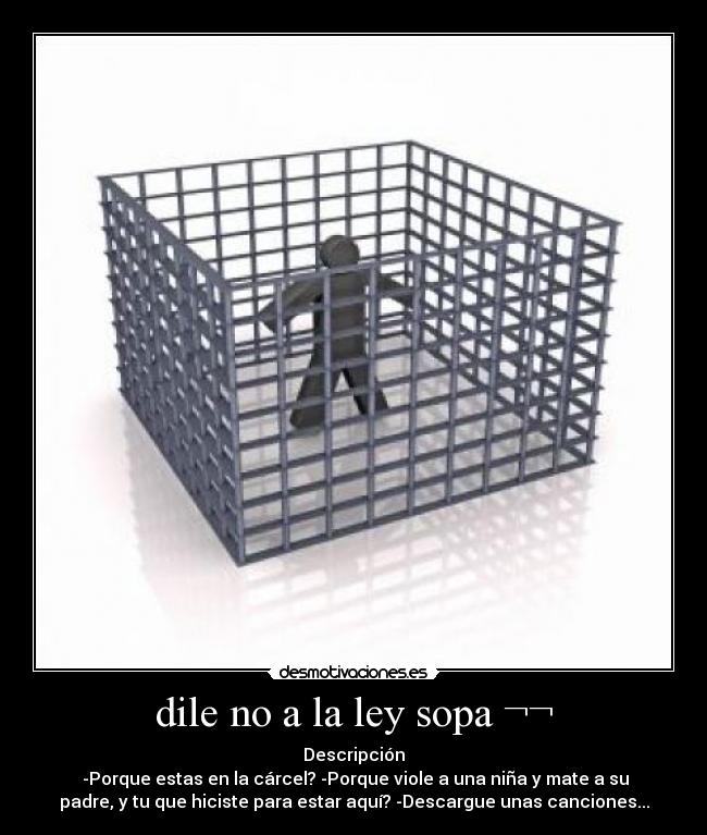 dile no a la ley sopa ¬¬ - 