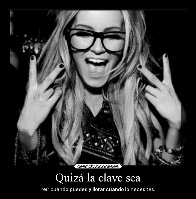 Quizá la clave sea - 