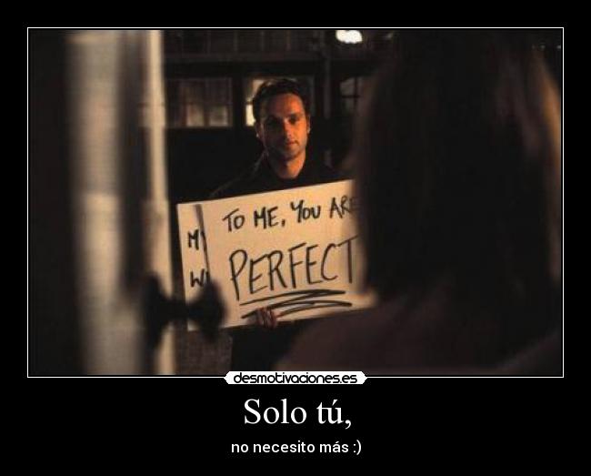 Solo tú, - 