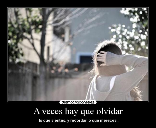 A veces hay que olvidar -