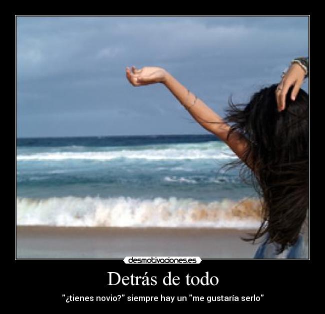 Detrás de todo - 