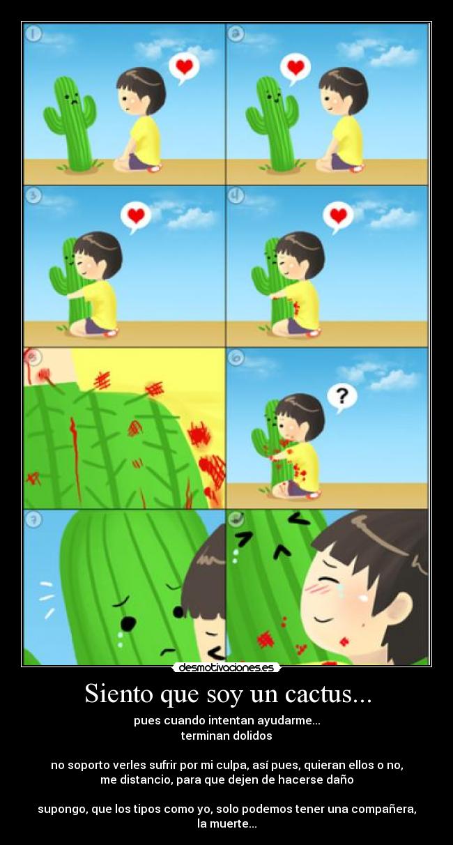 Siento que soy un cactus... - 