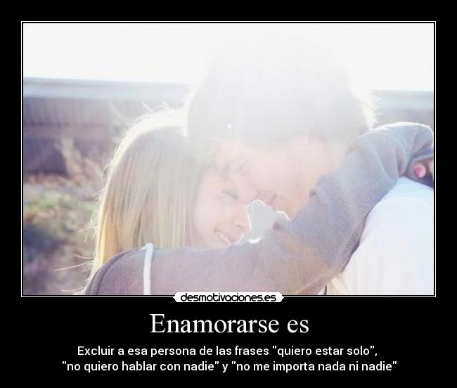 Enamorarse es - 