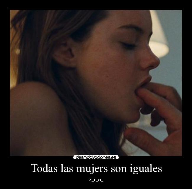 Todas las mujers son iguales -