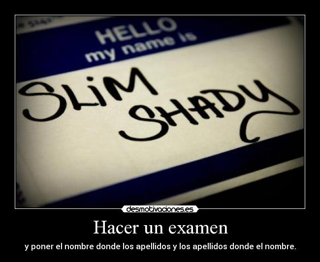 Hacer un examen -