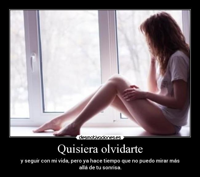 Quisiera olvidarte -