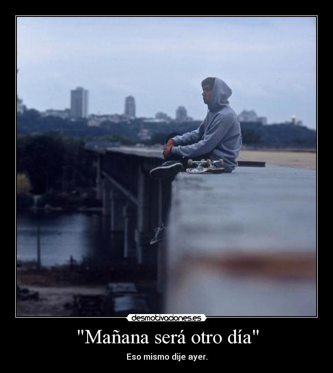 Mañana será otro día -