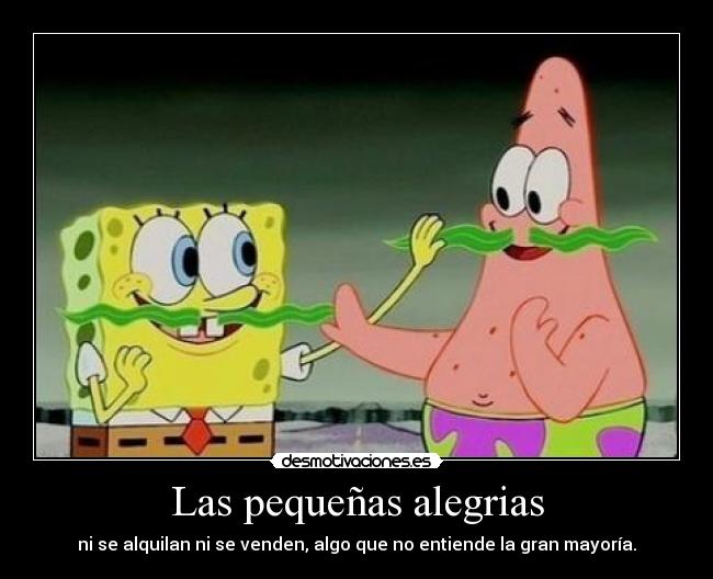 Las pequeñas alegrias -