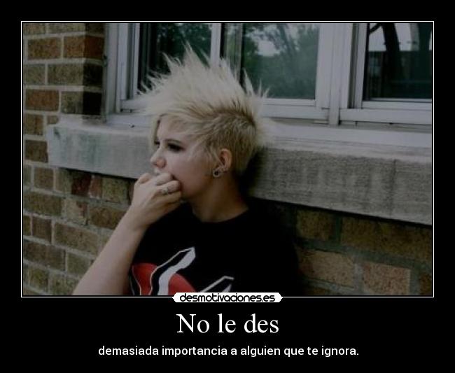 No le des - 